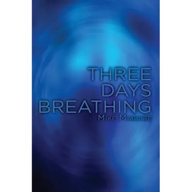 Three Days Breathing
