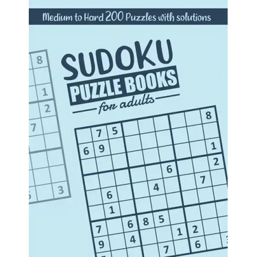 Sudoku: Sudoku Puzzle books for adults Medium to Hard: suduko puzzle books for adults medium to hard 200 Medium to Hard Sudoku