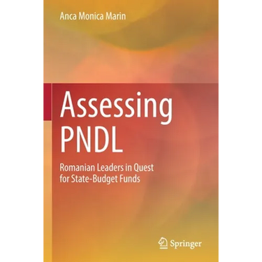 Assessing Pndl: Romanian Leaders in Quest for State-Budget Funds