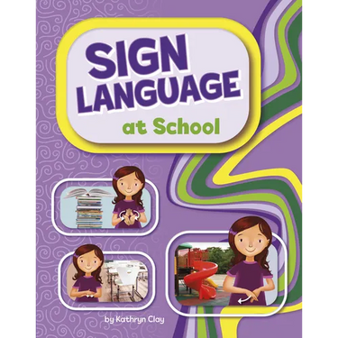 Sign Language at School