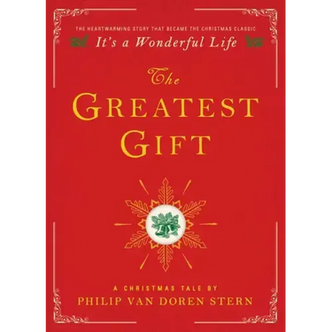 The Greatest Gift: A Christmas Tale