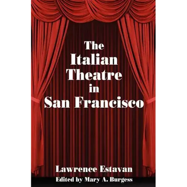 The Italian Theatre in San Francisco