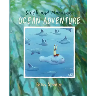 Sloth and Manatee: Ocean Adventure