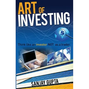Art of Investing: Think like an investor NOT as a trader
