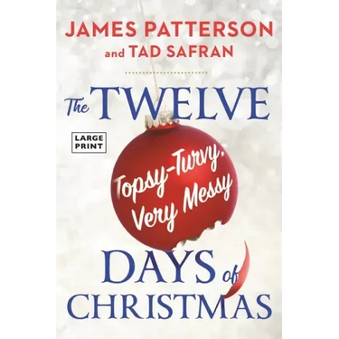The Twelve Topsy-Turvy, Very Messy Days of Christmas
