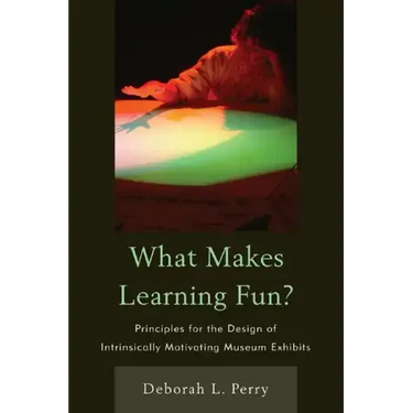 What Makes Learning Fun?: Principles for the Design of Intrinsically Motivating Museum Exhibits