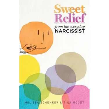 Sweet Relief From the Everyday Narcissist