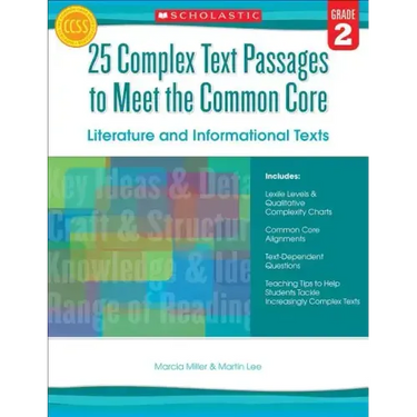 25 Complex Text Passages to Meet the Common Core: Literature and Informational Texts, Grade 2