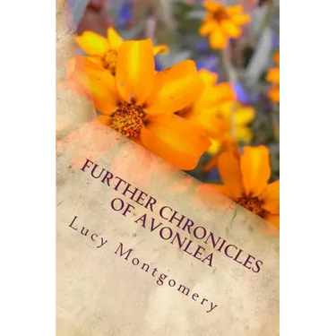 Further Chronicles of Avonlea