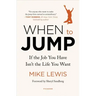 When to Jump