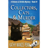 Collectors, Cats & Murder: A Dickens & Christie Mystery