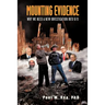 Mounting Evidence: Why We Need a New Investigation Into 9/11