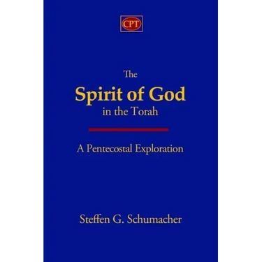 The Spirit of God in the Torah: A Pentecostal Exploration
