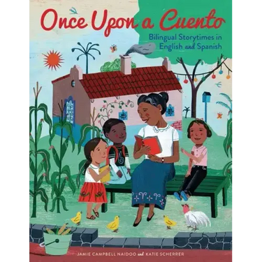 Once Upon a Cuento: Bilingual Storytimes in English and Spanish