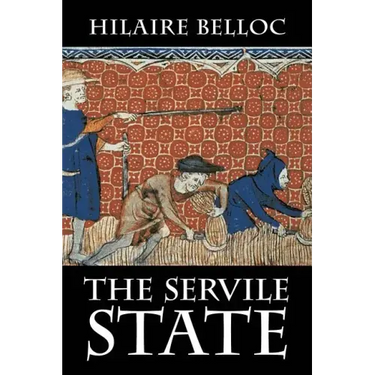 The Servile State