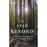 One Step Beyond: A Mother and Daughter's Journey Through Illness