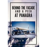 Behind the Facade and a Peek at Panagra