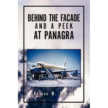 Behind the Facade and a Peek at Panagra