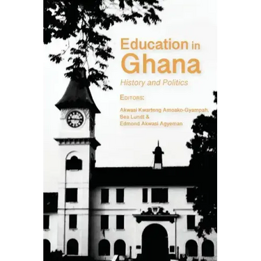 Education in Ghana: History and Politics
