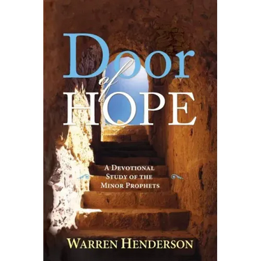 Door of Hope - A Devotional Study of the Minor Prophets