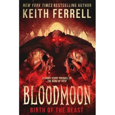 Bloodmoon: Birth of the Beast
