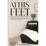 At His Feet: Prophetic Prayer Devotional