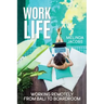 Work Life: Working Remotely from Bali to Boardroom