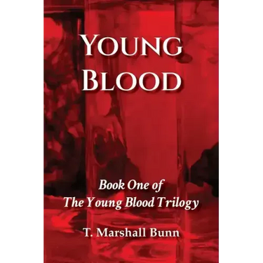 Young Blood: Book One of the Young Blood Trilogy
