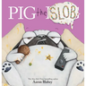 Pig the Slob
