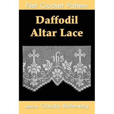 Daffodil Altar Lace Filet Crochet Pattern: Complete Instructions and Chart