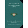 A Summary of Equity Pleading (1877)