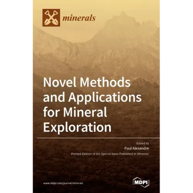 Novel Methods and Applications for Mineral Exploration