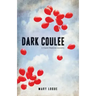 Dark Coulee
