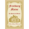 Fryeburg, Maine: An Historical Sketch