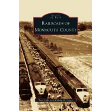 Railroads of Monmouth County