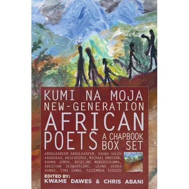 Kumi Na Moja: New-Generation African Poets: A Chapbook Box Set