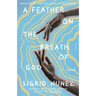 A Feather on the Breath of God