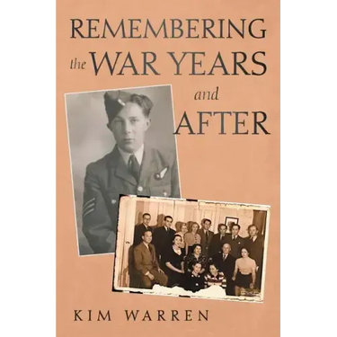 Remembering the War Years and After