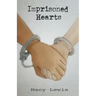 Imprisoned Hearts
