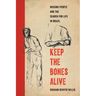 Keep the Bones Alive: Missing People and the Search for Life in Brazil