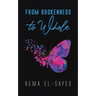 From Brokenness to Whole