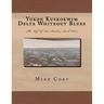 Yukon Kuskokwim Delta Whiteout Blues: The Life Of An Alaskan Bush Pilot