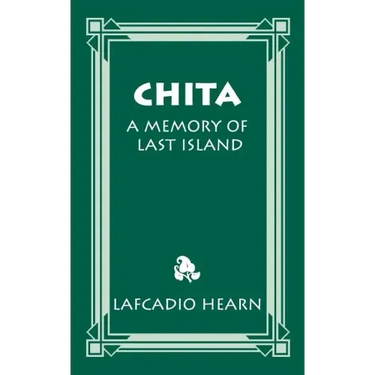 Chita: A Memory of Last Island