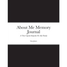 About Me Memory Journal