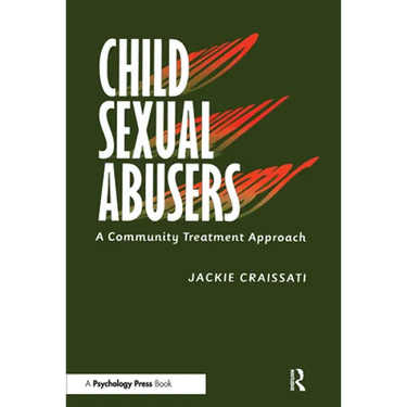 Child Sexual Abusers: A Community Treatment Approach