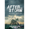 After The Storm: Our Journey through Grief