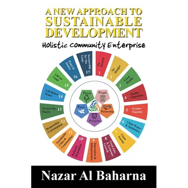 A New Approach to Sustainable Development: Holistic Community Enterprise