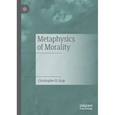 Metaphysics of Morality