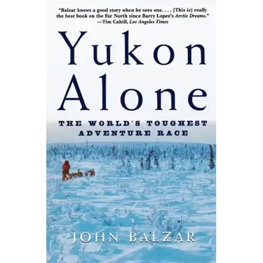 Yukon Alone: The World's Toughest Adventure Race