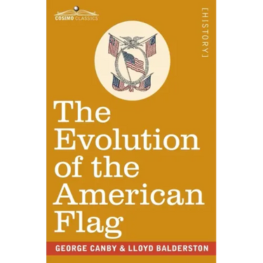 The Evolution of the American Flag: The Story of Betsy Ross